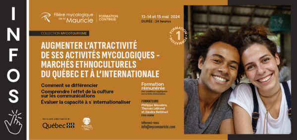 Formation - Augmenter l'attractivité de ses activités mycologiques - marchés ethnoculturels du Québec et à l'internationale